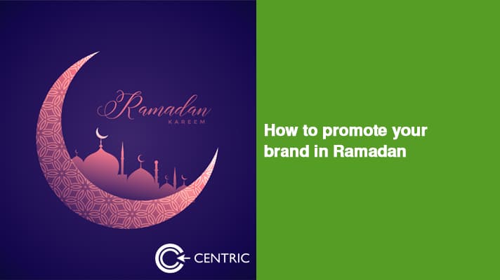 How to promote your brand in Ramadan